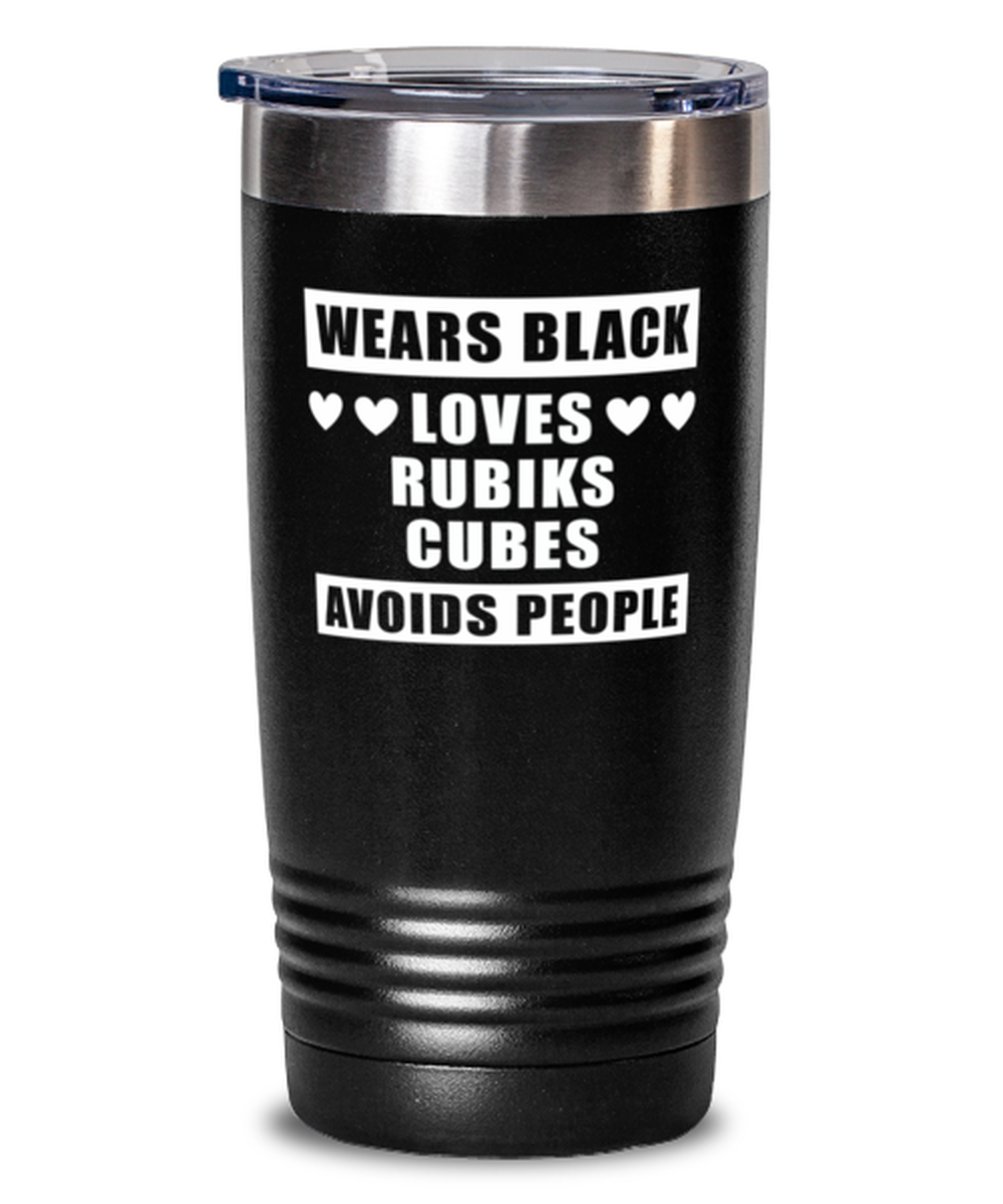 Tumbler for Rubiks Cubes Collector - Wears Black Avoids People - 20 oz
