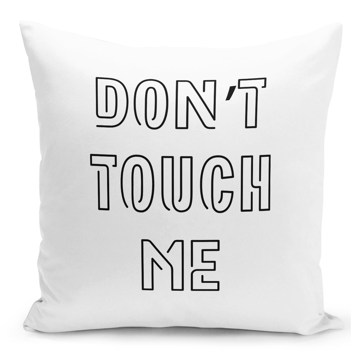 Throw Pillow Dont Touch Me Annoyed Angry Pillow With Words Couples And