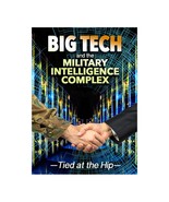 BIG TECH AND THE MILITARY INTELLIGENCE COMPLEX – TIED AT THE HIP - DVD - $17.95