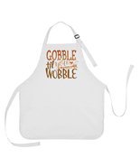 Gobble Till You Wobble Thanksgiving Apron, Thanksgiving Apron, Thanksgiv... - $18.50+