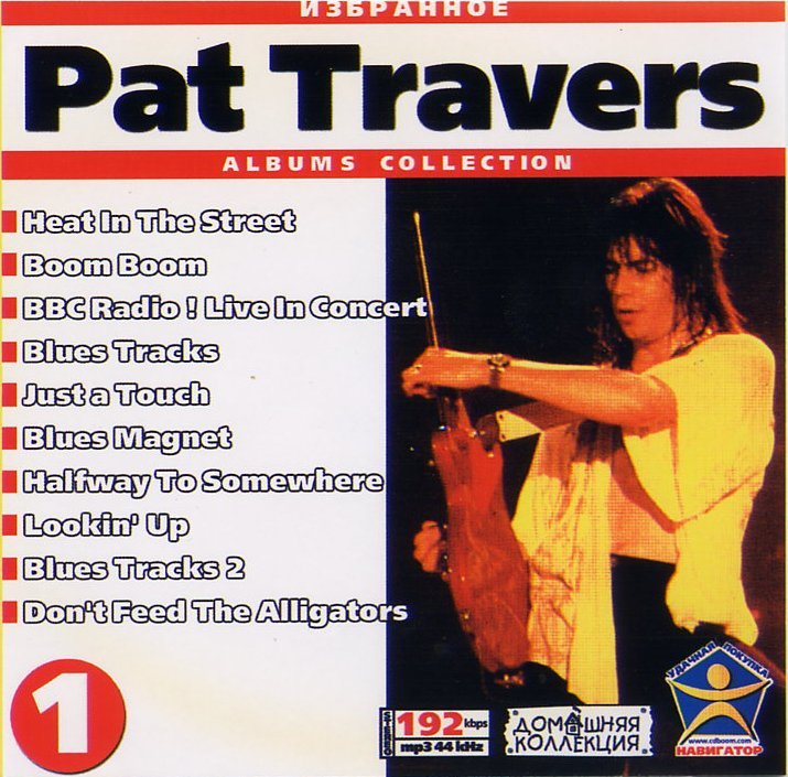 PAT TRAVERS - Collection 10 MP3 Albums 1978-2000 - CDs