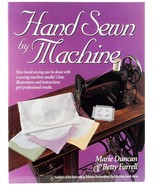 Hand Sewn by Machine Marie Duncan Betty Farrell Sewing Linens Lace Embroidery - $5.95