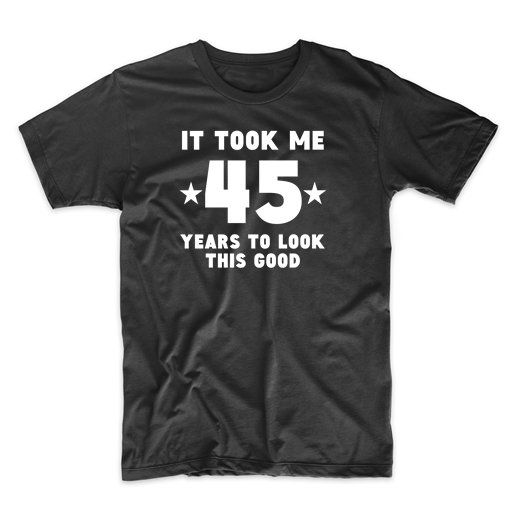 t shirt 45 and fabulous