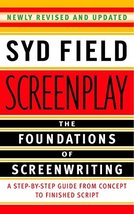 Screenplay: The Foundations of Screenwriting [Paperback] Field, Syd image 1