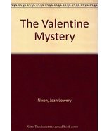 The Valentine Mystery Nixon, Joan Lowery - $2.49