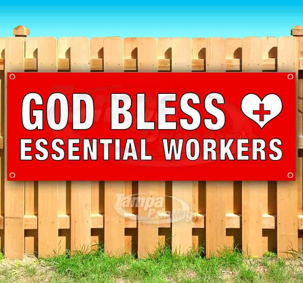 GOD BLESS ESSENTIAL WORKERS Advertising Vinyl Banner Flag Sign Many Sizes HEALTH