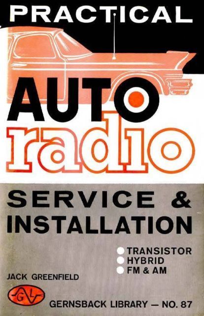 Gernsback Library #87 - Practical AUTO Radio Service and Installation - CDROM