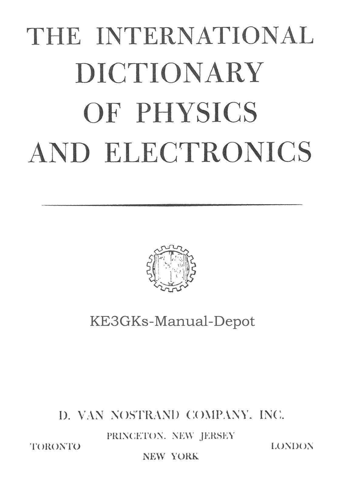 The International Dictionary of Physics and Electronics * CDROM
