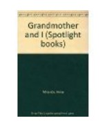 Grandmother And I - Spotlight Books - By Anne Miranda  - $16.99