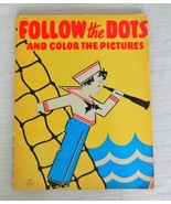 1942 Saalfield Publishing Co. &quot;Follow the Dots&quot; coloring book - $15.00
