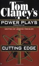 Cutting Edge (Tom Clancy&#39;s Power Plays, Book 6) By Tom Clancy - $4.35