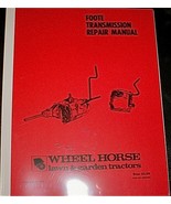 Toro Wheel Horse Foote Transmission Repair Manual (part # 803743R2) - $7.49