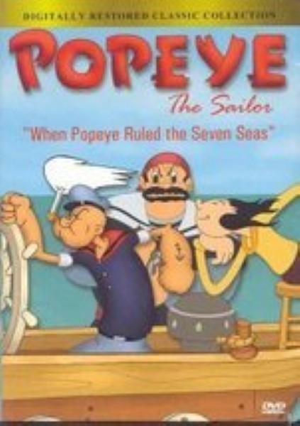 Popeye The Sailor When Popeye Ruled The Seven Seas Dvd Dvds And Blu Ray Discs 2148