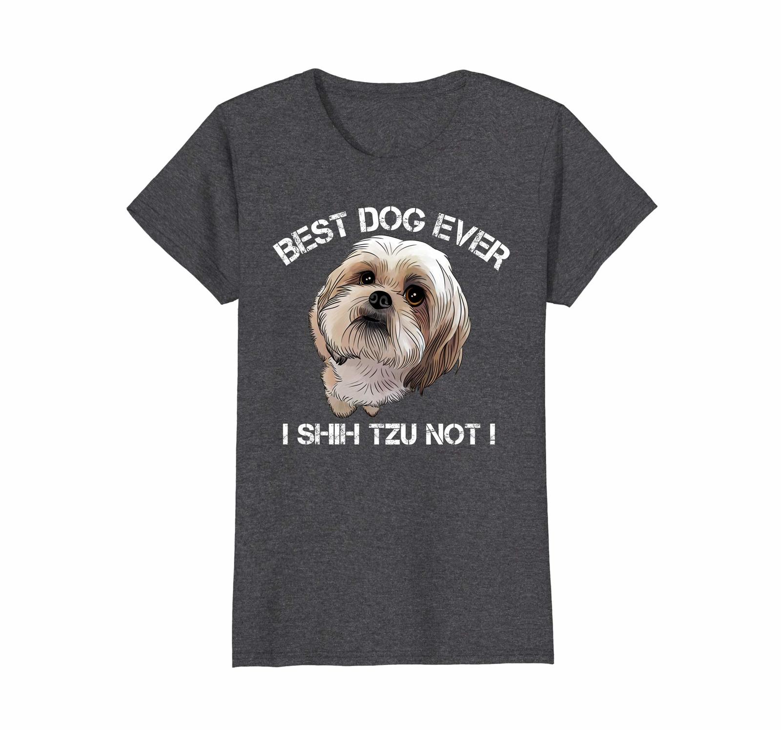 Dog Fashion - Shih Tzu T Shirt Funny Dog Pet Best Dog Ever Gift Birthday Wowen