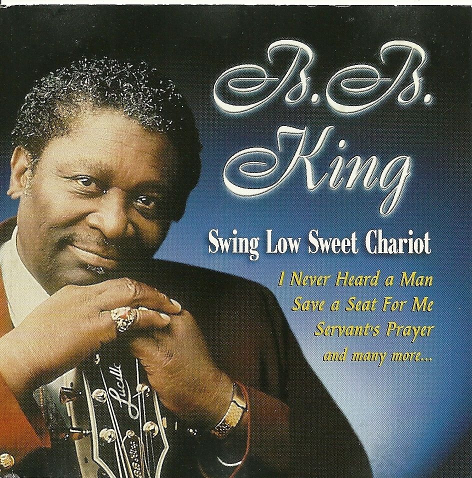 B.B. King CD Swing Low Sweet Chariot - CDs