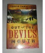 Out of the Devil&#39;s Mouth by Travis Thrasher (2008, Paperback, New Edition) - $4.06