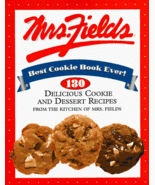 Mrs. Fields Best Cookie Book Ever!: 130 Delicious Cookie and Dessert Rec... - $3.00