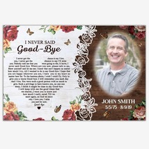 I Never Said Goodbye - Upload Photo Personalized Canvas - $49.99
