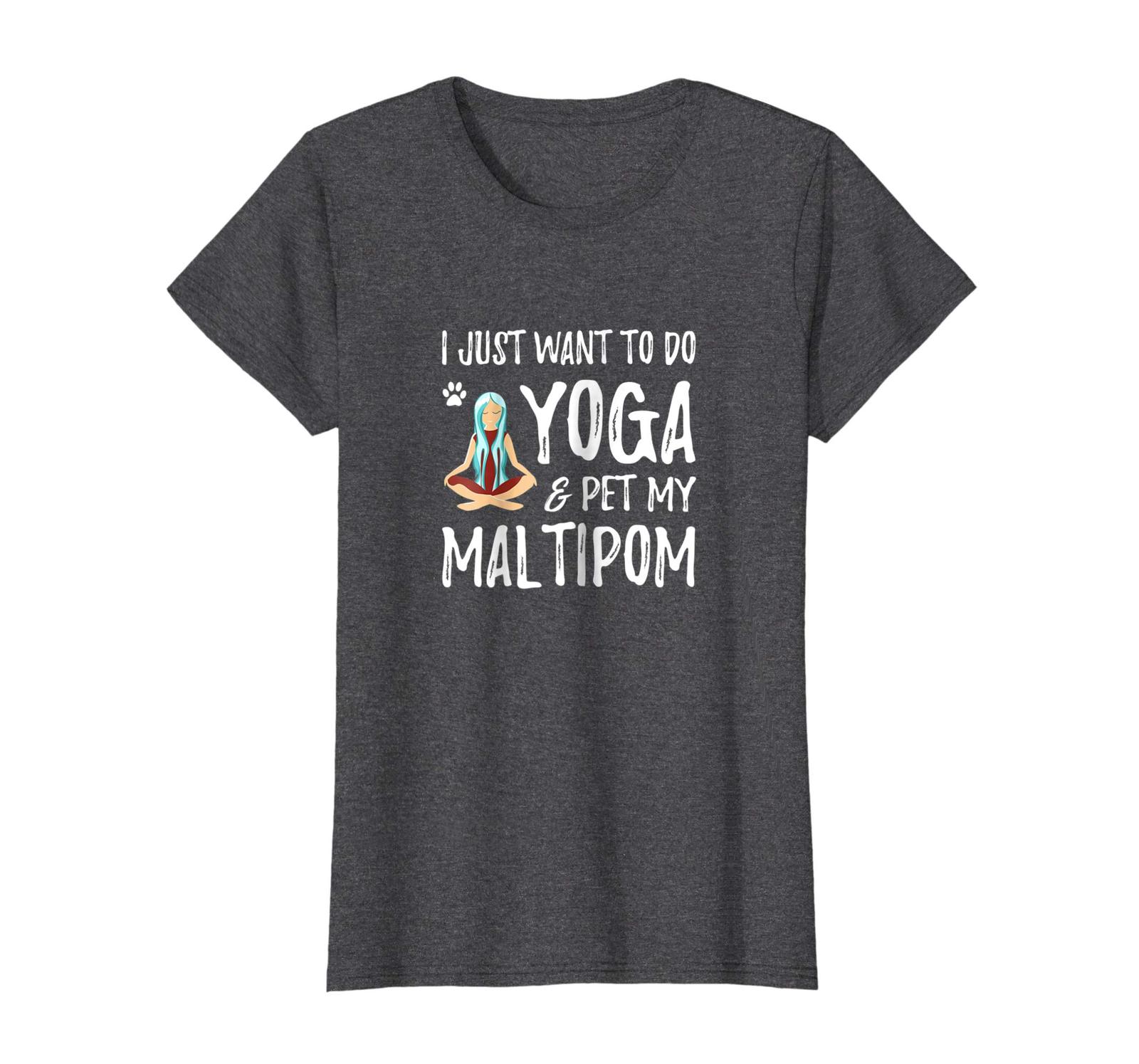 Dog Fashion - Yoga and Maltipom Shirt Funny Dog Mom Gift Idea Wowen
