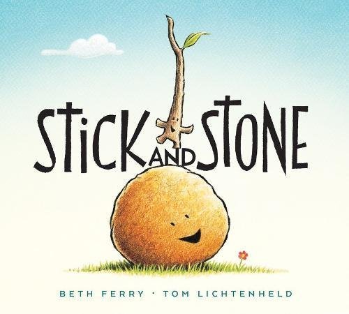 Primary image for Stick and Stone (board book) [Board book] Ferry, Beth and Lichtenheld, Tom