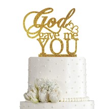 God Gave Me You Wedding Cake Topper For Wedding/Engagement/Marriage Pa - $19.99