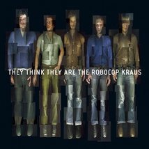 They think they are the roboco cd