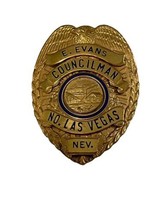 Vtg OBSOLETE Nevada Councilman Council Las Vegas Badge Entenmann Los Angeles image 2