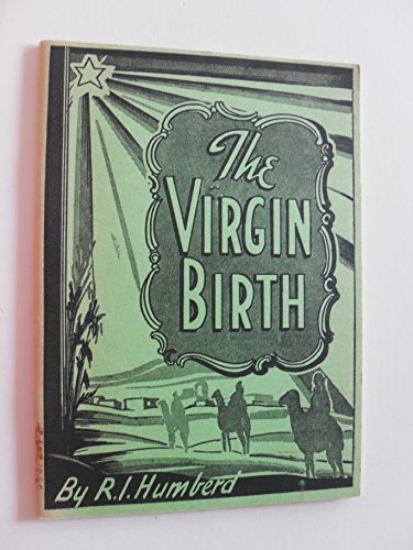 Primary image for The Virgin Birth by R. I. Humberd eleenth edition (paperback)