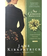One Glorious Ambition, Jane Kirkpatrick, Political, Activism, Family, Ro... - $11.95