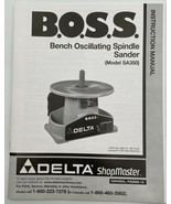 Delta Bench Oscillating Spindle Sander Owners Operators Manual BOSS Part... - $14.20