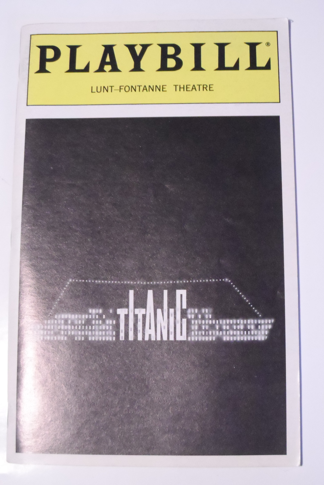 Titanic 1997 Playbill Lunt-Fontanne Theatre John F. Kennedy Centre ...