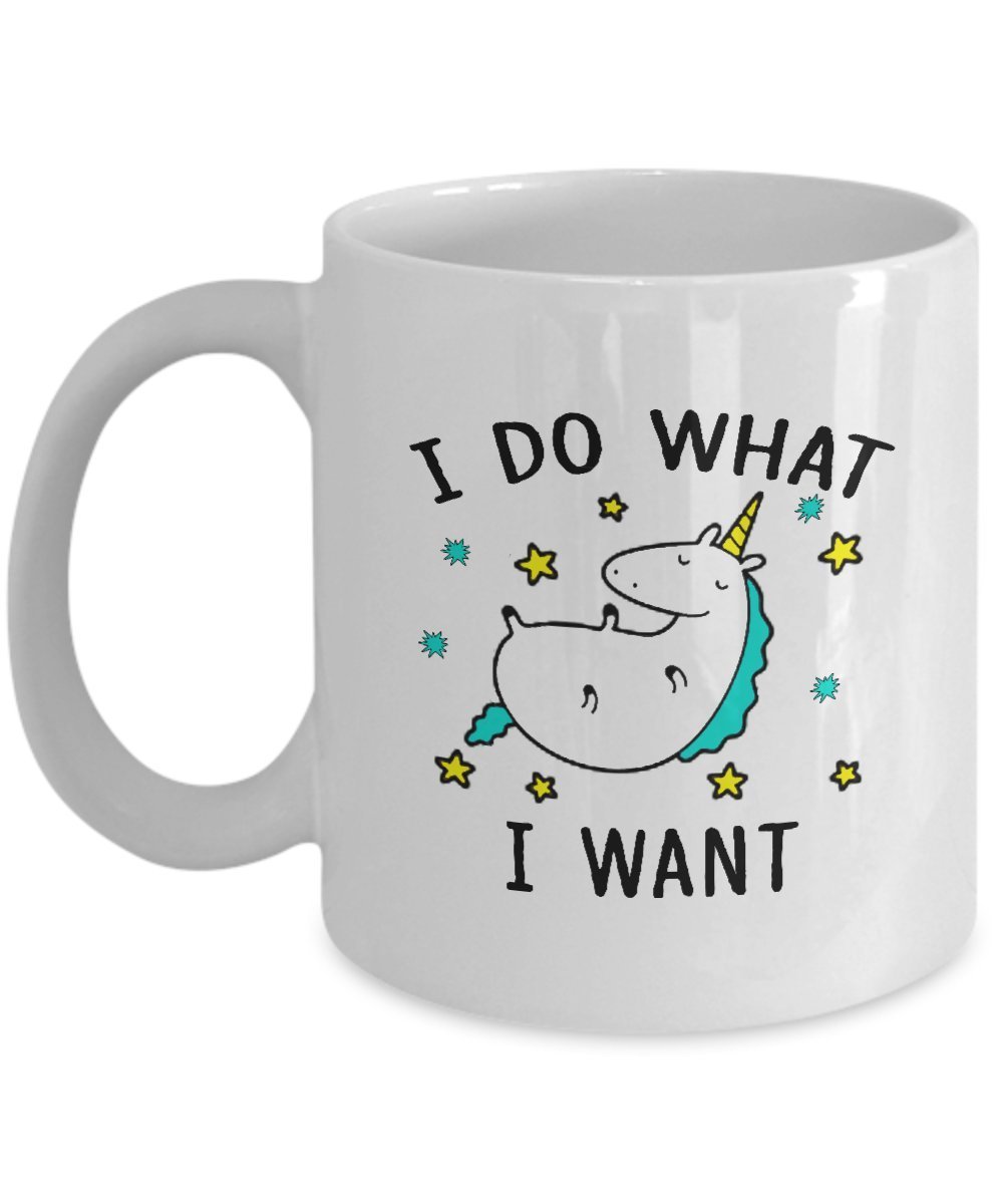 Funny Unicorn coffee mug - I Do What I Want - 11 oz Ceramic Coffee Mug Tee Cup