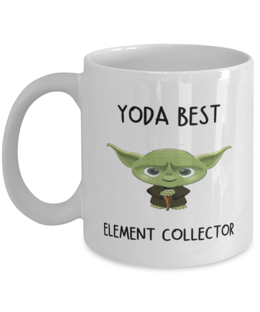 Element collector Mug Yoda Best Element collector Gift for Men Women Coffee