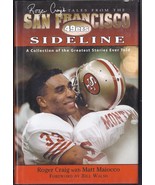 Roger Craig&#39;s Tales From The San Francisco 49ers SIDELINE Autographed Copy - $39.95