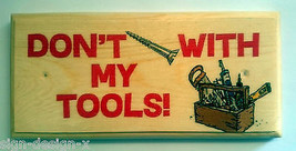 Don&#39;t Screw With My Tools Plaque / Sign /Gift - Grandad Dad Shed Worksho... - $11.20