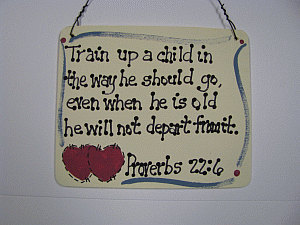 Crafts Wooden 4008 Scripture Sign Proverbs 22 verse 6