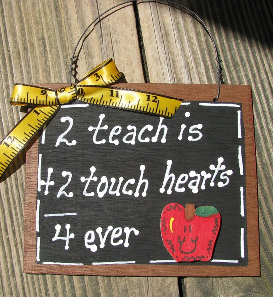 Teacher Gift  39A 2 Teach is 2 Touch Hearts  Wooden Slate