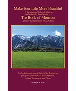 Make Your Life More Beautiful - By Knowing and Living the Doctrines and ... - $7.00