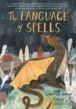 The Language of Spells: (Fantasy Middle Grade Novel, Magic and Wizard Bo... - $7.08
