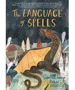 The Language of Spells: (Fantasy Middle Grade Novel, Magic and Wizard Bo... - $7.08