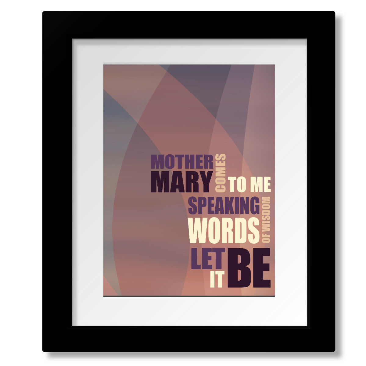 Rock Song Lyric Inspired Wall Print, Canvas or Plaque - Let It be by the Beatles