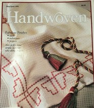 Handwoven Magazine May June 1991: Fabulous Finishes - $34.89