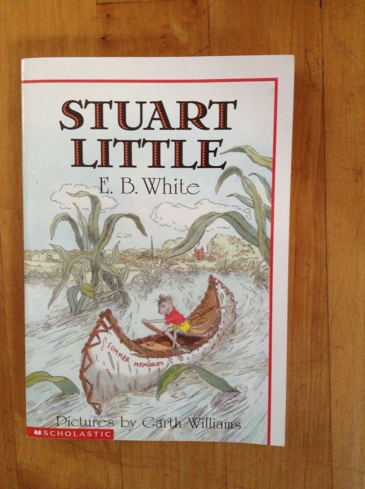 Stuart Little E.B. White , Pictures By Garth Williams Scholastics 1973 ...