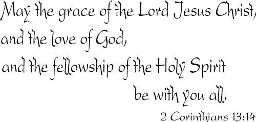 2 Corinthians 13:14, Vinyl Wall Art, May the Grace of the Lord Jesus ...