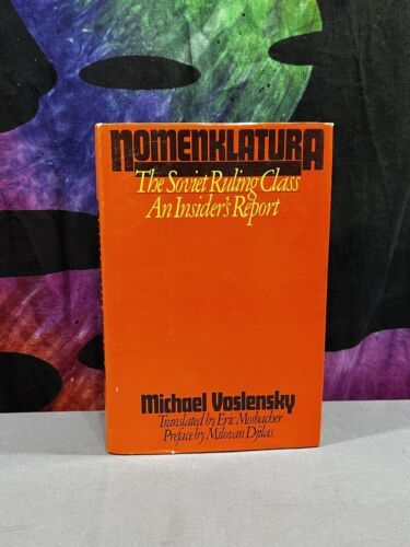Nomenklatura: The Soviet Ruling Class by Voslensky, Michael Book The ...