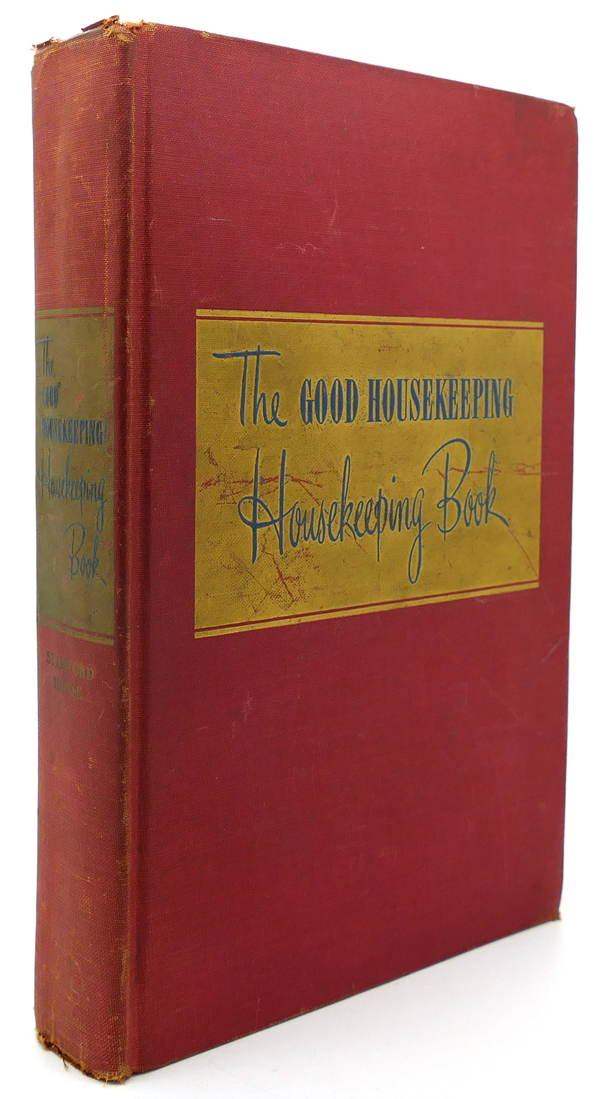 Helen W. Kendall THE GOOD HOUSEKEEPING HOUSEKEEPING BOOK 1st Edition