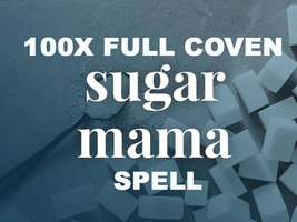 100X FULL COVEN SUGAR MAMA PAMPERING ASSISTANCE SECURITY EXTREME MAGICK ... - $99.77