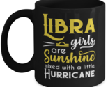 Libra Girls Are Sunshine Mixed With A Little Hurricane Zodiac Star Sign Mug 