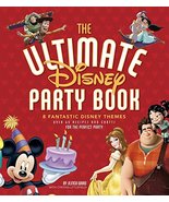 The Ultimate Disney Party Book: 8 Fantastic Disney Themes Edda USA Edito... - $9.06