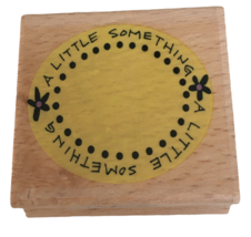 Kolette Hall Rubber Stamp A Little Something Gift Tag Card Making Words Circle - $4.99